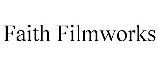 FAITH FILMWORKS