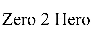 ZERO 2 HERO