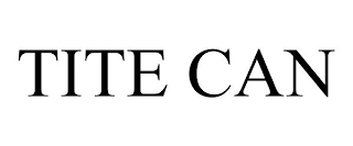 TITE CAN