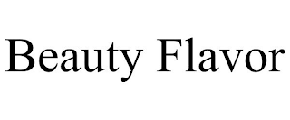 BEAUTY FLAVOR