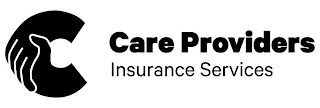 C CARE PROVIDERS INSURANCE SERVICES