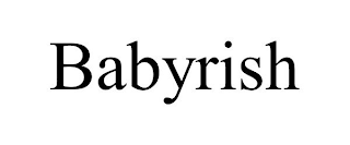 BABYRISH