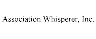 ASSOCIATION WHISPERER, INC.