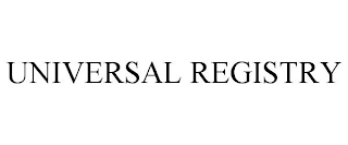 UNIVERSAL REGISTRY