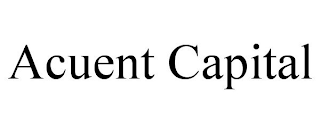 ACUENT CAPITAL