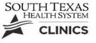 SOUTH TEXAS HEALTH SYSTEM CLINICS