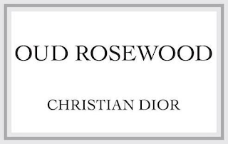OUD ROSEWOOD CHRISTIAN DIOR