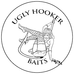 UGLY HOOKER BAITS