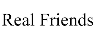 REAL FRIENDS