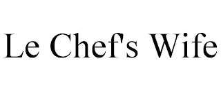 LE CHEF'S WIFE