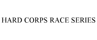 HARD CORPS RACE SERIES