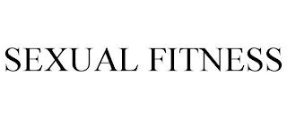 SEXUAL FITNESS