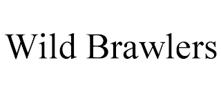 WILD BRAWLERS