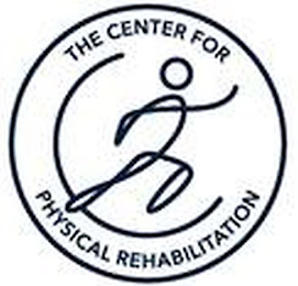 C THE CENTER FOR PHYSICAL REHABILITATION