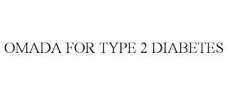 OMADA FOR TYPE 2 DIABETES