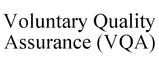 VOLUNTARY QUALITY ASSURANCE (VQA)