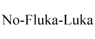 NO-FLUKA-LUKA