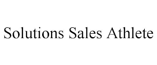 SOLUTIONS SALES ATHLETE