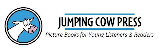 JUMPING COW PRESS PICTURE BOOKS FOR YOUNG LISTENERS & READERS