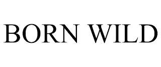 BORN WILD