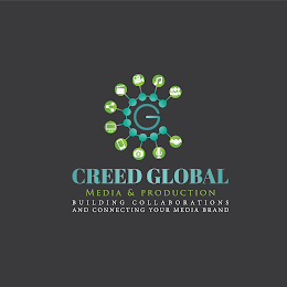 CG CREED GLOBAL MEDIA & PRODUCTION BUILDING COLLABORATIONS AND CONNECTING YOUR MEDIA BRAND