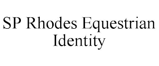 SP RHODES EQUESTRIAN IDENTITY