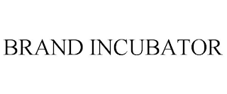 BRAND INCUBATOR