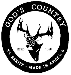 GOD'S COUNTRY ESTD 2018 TV SERIES MADE IN AMERICA