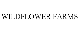 WILDFLOWER FARMS