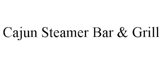 CAJUN STEAMER BAR & GRILL