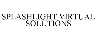 SPLASHLIGHT VIRTUAL SOLUTIONS