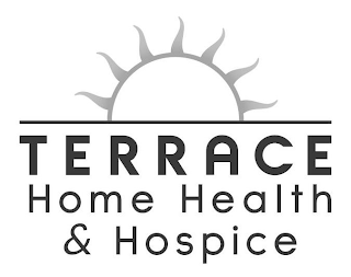 TERRACE HOME HEALTH & HOSPICE