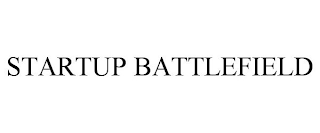 STARTUP BATTLEFIELD