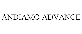 ANDIAMO ADVANCE