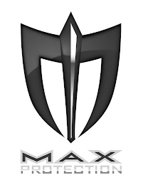 MAX PROTECTION