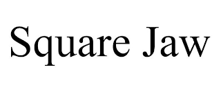 SQUARE JAW