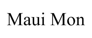 MAUI MON