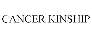 CANCER KINSHIP