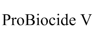 PROBIOCIDE V