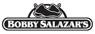 BOBBY SALAZAR'S