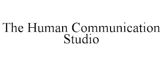 THE HUMAN COMMUNICATION STUDIO