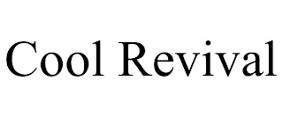 COOL REVIVAL