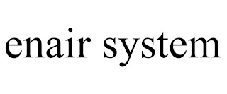 ENAIR SYSTEM