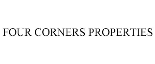 FOUR CORNERS PROPERTIES