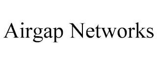 AIRGAP NETWORKS