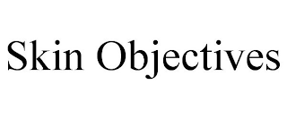 SKIN OBJECTIVES