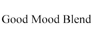 GOOD MOOD BLEND