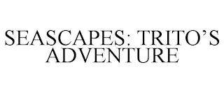 SEASCAPES: TRITO'S ADVENTURE