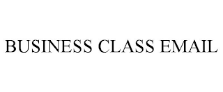 BUSINESS CLASS EMAIL