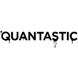 QUANTASTIC